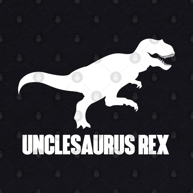 Unclesaurus Rex Funny T Shirt for Uncles by HopeandHobby